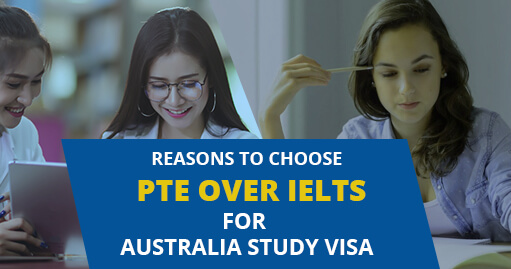 Reasons to Choose PTE Over IELTS for Australia Study Visa
